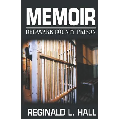 Memoir: Delaware County Prison - Paperback