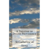 A Treatise of Divine Providence: A Treatise of Obedience - Paperback