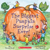 The Biggest Pumpkin Surprise Ever! - Hardcover