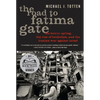 The Road to Fatima Gate: The Beirut Spring, the Rise of Hezbollah, and the Iranian War Against Israel - Paperback