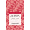 The Spirit of Selflessness in Maoist China: Socialist Medicine and the New Man - Hardcover