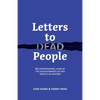 Letters to Dead People: An entertaining look at the achievements of key people in history - Paperback