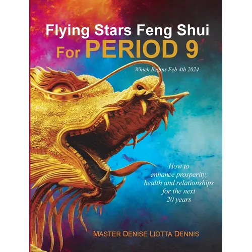 Flying Stars Feng Shui for Period 9 - Paperback