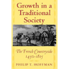 Growth in a Traditional Society: The French Countryside, 1450-1815 - Paperback