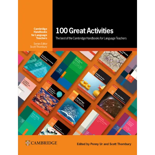100 Great Activities: The Best of the Cambridge Handbooks for Language Teachers - Paperback
