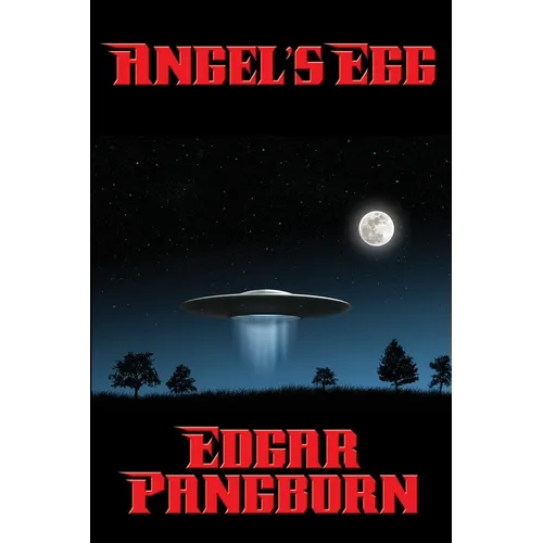Angel's Egg: A Positronic Book - Paperback
