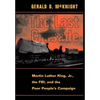 The Last Crusade: Martin Luther King JR., the FBI, and the Poor People's Campaign - Hardcover
