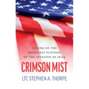 Crimson Mist: Legend of the Deadliest Platoon of the Invasion of Iraq - Paperback