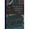 The Book of Caribbean Cooking - Paperback