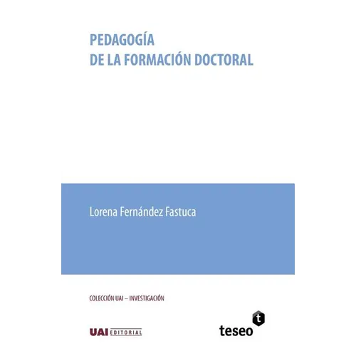 Pedagogía de la formación doctoral - Paperback