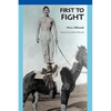 First to Fight - Hardcover