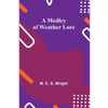 A Medley of Weather Lore - Paperback
