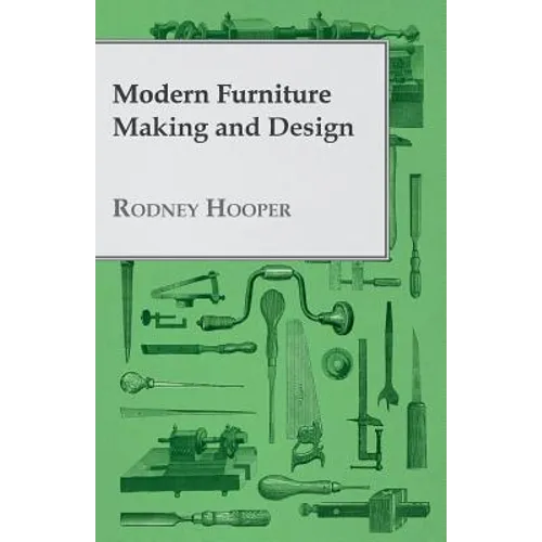 Modern Furniture Making and Design - Paperback