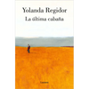 La Última Cabaña / The Last Cabin - Paperback