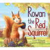 Rowan the Red Squirrel - Paperback