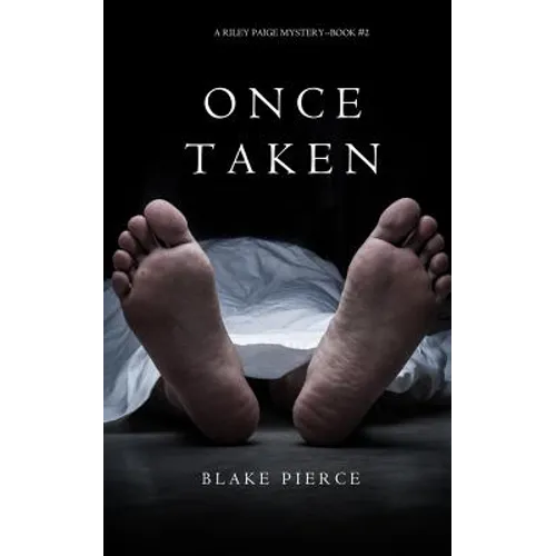 Once Taken (a Riley Paige Mystery--Book #2) - Paperback