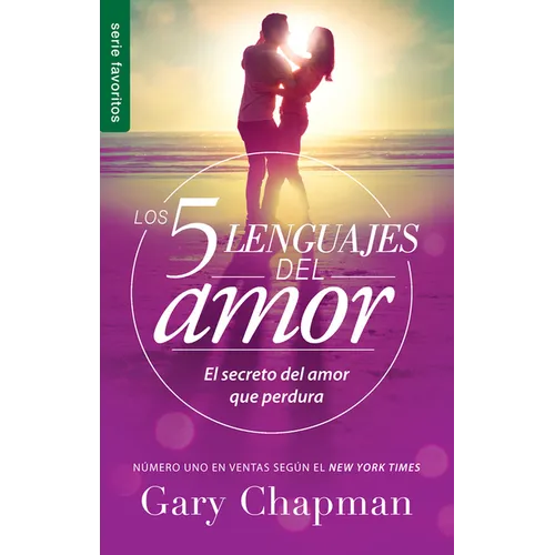 Los 5 Lenguajes del Amor (Edición Revisada) - Serie Favoritos (Edición de Bolsillo): El Secreto del Amor Que Perdura (Spanish Edition) - Mass Market Paperbound