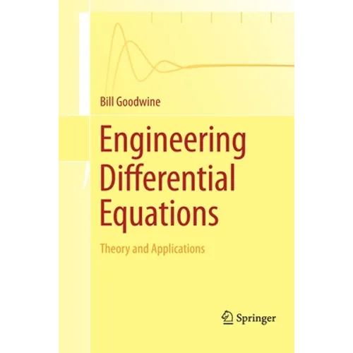 Engineering Differential Equations: Theory and Applications - Paperback