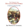 The Story of the Malakand Field Force - An Episode of the Frontier War - Paperback