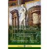 The Ancient City: A Study of the Religion, Laws, and Cultural Institutions of Greece and Rome - Paperback