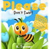 Please Don't Swat! - Hardcover