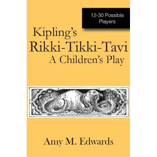 Kipling's Rikki-Tikki-Tavi: A Children's Play - Paperback