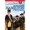 Alexander Hamilton: A Plan for America - Paperback