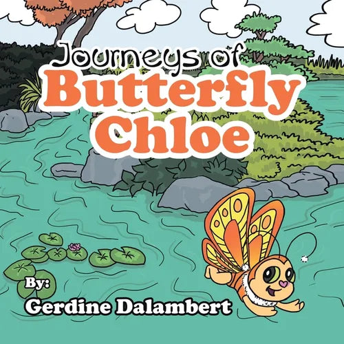 Journeys of Butterfly Chloe: The Beginnings - Paperback