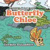 Journeys of Butterfly Chloe: The Beginnings - Paperback