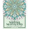 Mandala Meditations: A Calming Colouring Book (Adult colouring book for stress relief, zen mandala colouring, relaxing colouring book) - Paperback