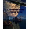 Afro Futurism Comic Book: Create Your Own Comic - Paperback