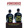 #Onechoice: How Ten Seconds Can Change Your Life - Hardcover