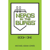 Nerds in the Burbs - Paperback