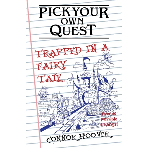 Pick Your Own Quest: Trapped in a Fairy Tale - Paperback