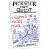 Pick Your Own Quest: Trapped in a Fairy Tale - Paperback