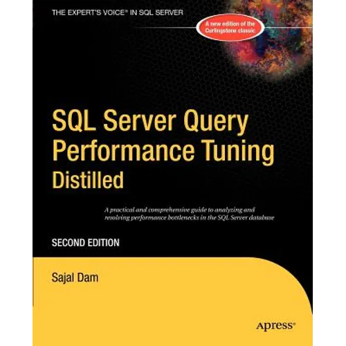 SQL Server Query Performance Tuning Distilled - Paperback