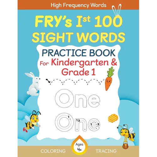 Fry's First 100 Sight Words Practice Book For Kindergarten and Grade 1 Kids, Dot to Dot Tracing, Coloring words, Flash Cards, Ages 4 -6 - Paperback