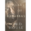 Pillars of Barabbas - Paperback