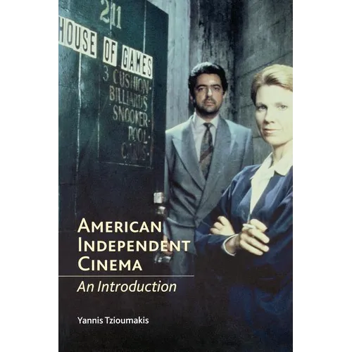 American Independent Cinema: An Introduction - Paperback
