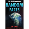 The Big Book of Random Facts Volume 7: 1000 Interesting Facts And Trivia - Paperback