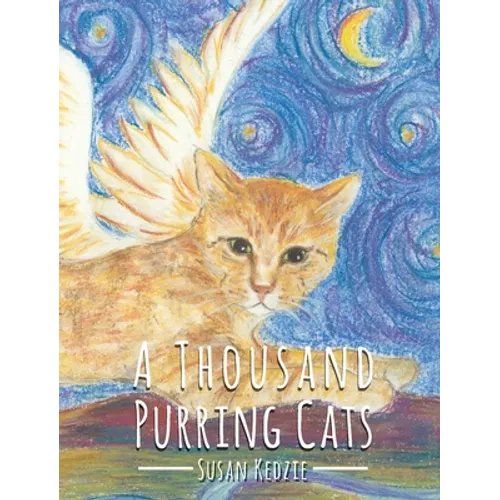A Thousand Purring Cats - Hardcover