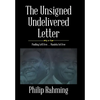 The Unsigned, Undelivered Letter: Pindling Left Free . . . Mandela Set Free - Hardcover