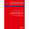 Energy Arbitration and Judicial Dispute Settlement: Proceedings of the 4th Athens Conference on European Energy Law - Hardcover
