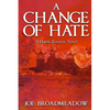 A Change of Hate - Paperback