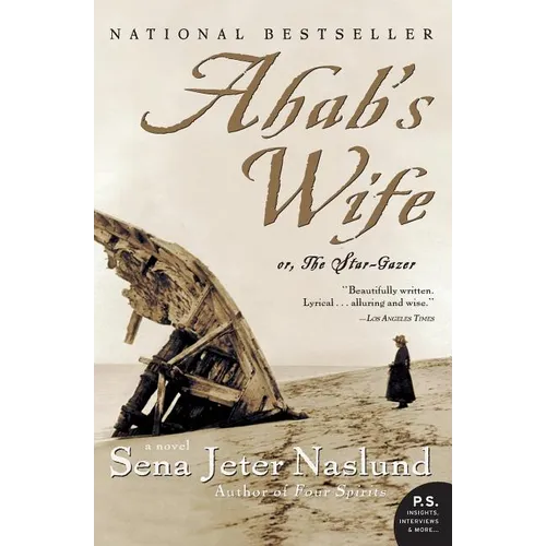 Ahab's Wife: Or, the Star-Gazer: A Novel - Paperback