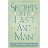 Secrets of the Last Ant Man - Paperback