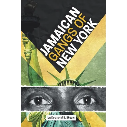 Jamaican Gangs of New York - Paperback