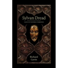 Sylvan Dread: Tales of Pastoral Darkness - Paperback