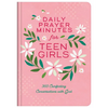 Daily Prayer Minutes for Teen Girls: 365 Comforting Conversations with God - Hardcover