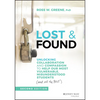 Lost & Found: Unlocking Collaboration and Compassion to Help Our Most Vulnerable, Misunderstood Students (and All the Rest) - Hardcover